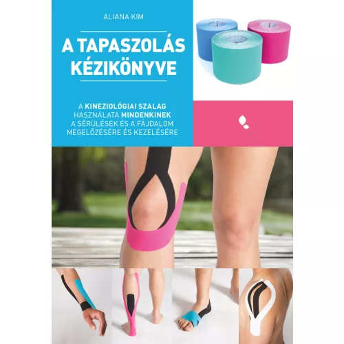 Aliana Kim: A tapaszolás kézikönyve